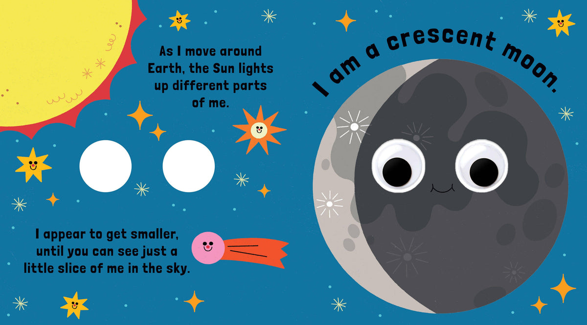 Googly Eyes: I Am The Moon: Board Book