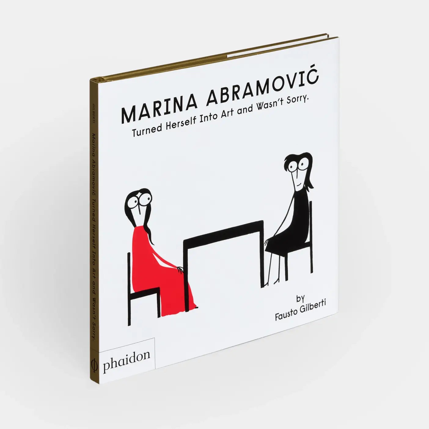 Marina Abramović Turned Herself Into Art And Wasn't Sorry