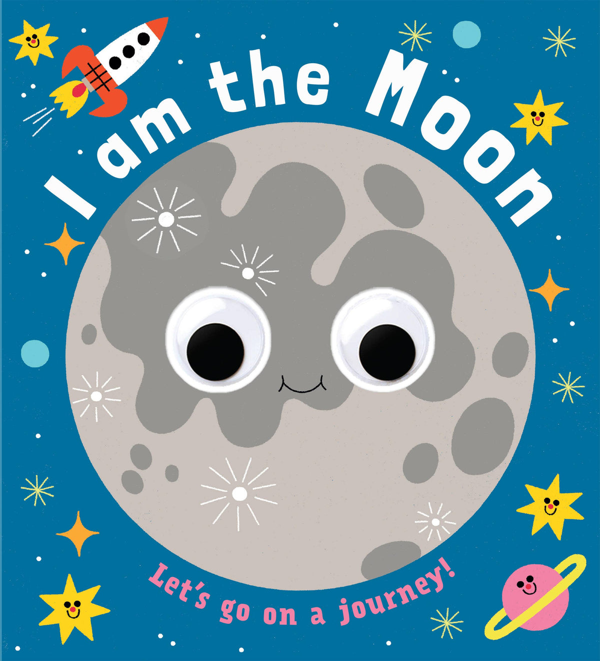 Googly Eyes: I Am The Moon: Board Book